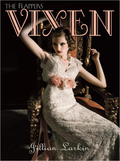 Title details for Vixen by Jillian Larkin - Wait list